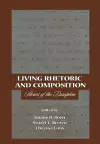 Living Rhetoric and Composition cover