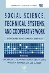 Social Science, Technical Systems, and Cooperative Work cover