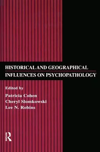 Historical and Geographical Influences on Psychopathology cover