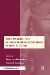 The Construction of Mental Representations During Reading cover