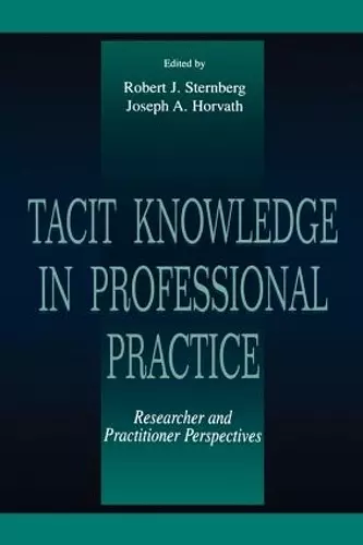 Tacit Knowledge in Professional Practice cover