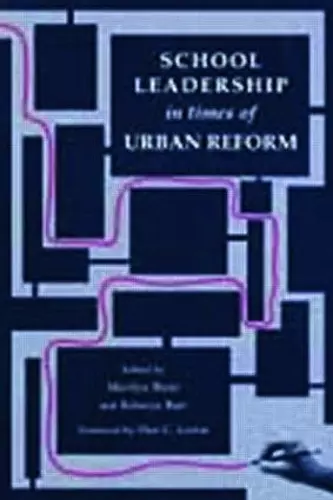 School Leadership in Times of Urban Reform cover