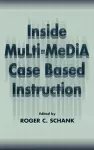 Inside Multi-Media Case Based Instruction cover