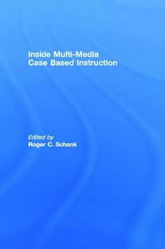 Inside Multi-Media Case Based Instruction cover