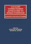 Localist Connectionist Approaches To Human Cognition cover