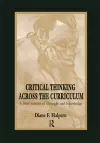 Critical Thinking Across the Curriculum cover