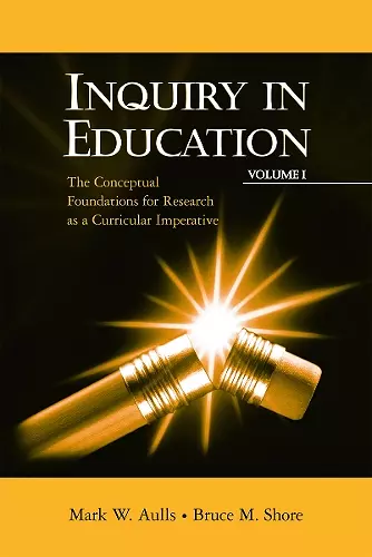 Inquiry in Education, Volume I cover