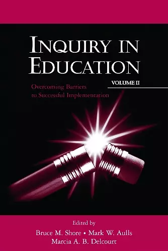 Inquiry in Education, Volume II cover