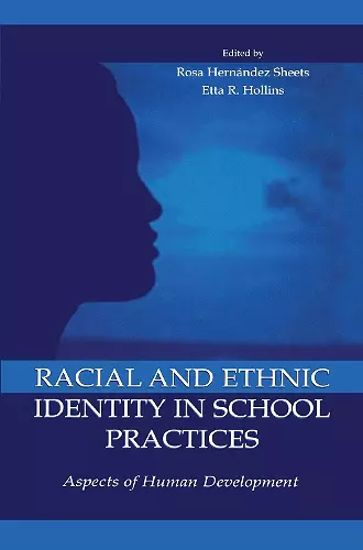 Racial and Ethnic Identity in School Practices cover