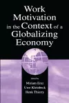 Work Motivation in the Context of A Globalizing Economy cover