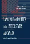 Language and Politics in the United States and Canada cover