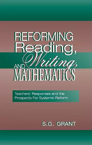 Reforming Reading, Writing, and Mathematics cover