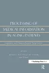 Processing of Medical information in Aging Patients cover