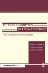 Shared Cognition in Organizations cover