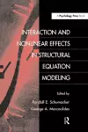 Interaction and Nonlinear Effects in Structural Equation Modeling cover