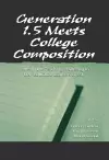 Generation 1.5 Meets College Composition cover