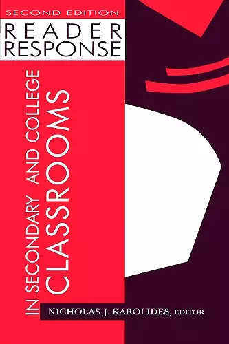 Reader Response in Secondary and College Classrooms cover