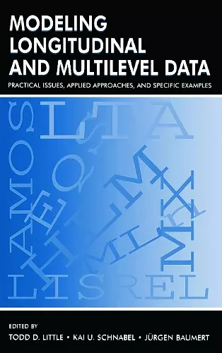 Modeling Longitudinal and Multilevel Data cover