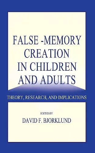 False-memory Creation in Children and Adults cover