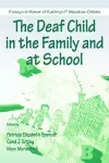 The Deaf Child in the Family and at School cover