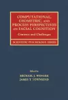 Computational, Geometric, and Process Perspectives on Facial Cognition cover