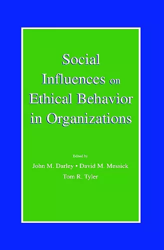 Social Influences on Ethical Behavior in Organizations cover