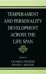 Temperament and Personality Development Across the Life Span cover