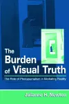 The Burden of Visual Truth cover