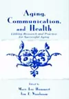 Aging, Communication, and Health cover