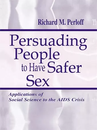 Persuading People To Have Safer Sex cover