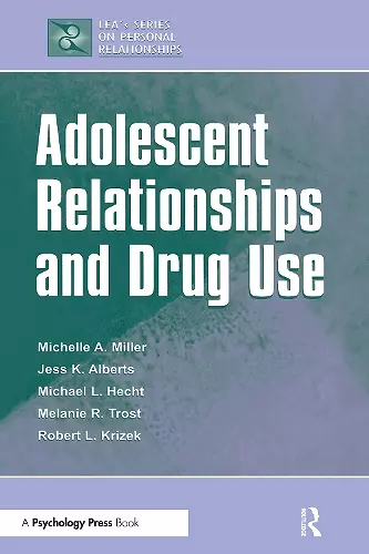 Adolescent Relationships and Drug Use cover