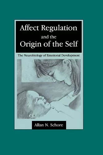 Affect Regulation and the Origin of the Self cover