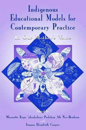 Indigenous Educational Models for Contemporary Practice cover