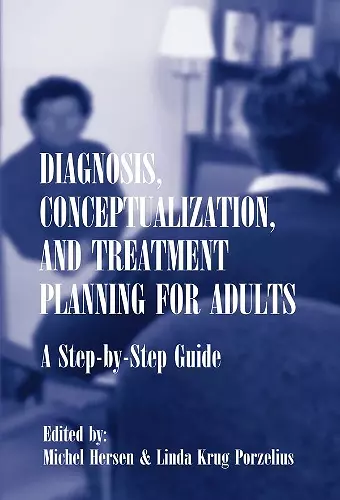 Diagnosis, Conceptualization, and Treatment Planning for Adults cover