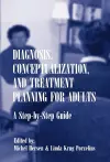 Diagnosis, Conceptualization, and Treatment Planning for Adults cover