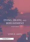 Dying, Death, and Bereavement cover