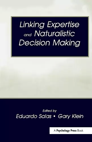 Linking Expertise and Naturalistic Decision Making cover