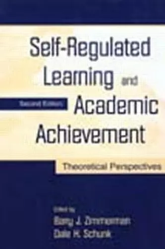 Self-Regulated Learning and Academic Achievement cover