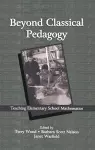 Beyond Classical Pedagogy cover