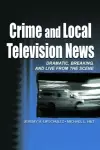 Crime and Local Television News cover