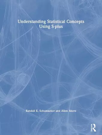 Understanding Statistical Concepts Using S-plus cover