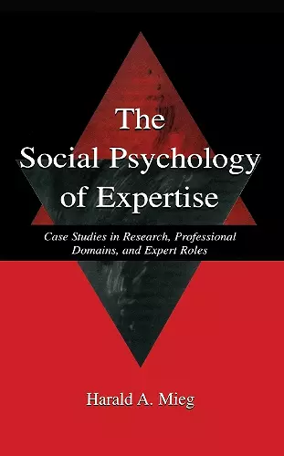 The Social Psychology of Expertise cover