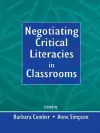 Negotiating Critical Literacies in Classrooms cover