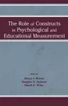The Role of Constructs in Psychological and Educational Measurement cover