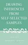 Drawing Inferences From Self-selected Samples cover