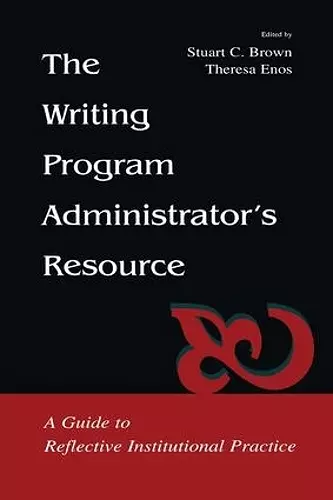 The Writing Program Administrator's Resource cover