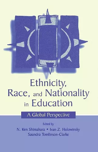 Ethnicity, Race, and Nationality in Education cover