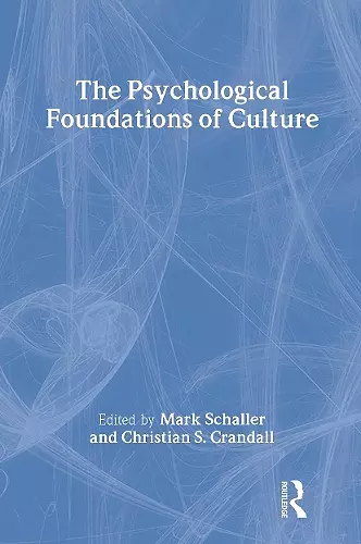 The Psychological Foundations of Culture cover