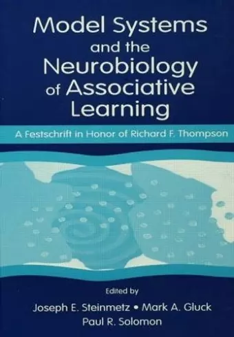 Model Systems and the Neurobiology of Associative Learning cover