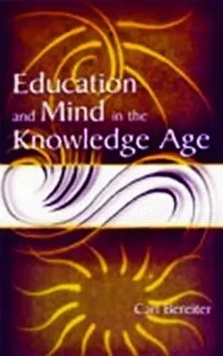 Education and Mind in the Knowledge Age cover